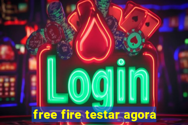 free fire testar agora